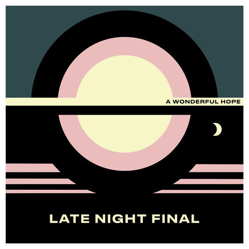 Late Night Final - Wonderful Hope - Yellow