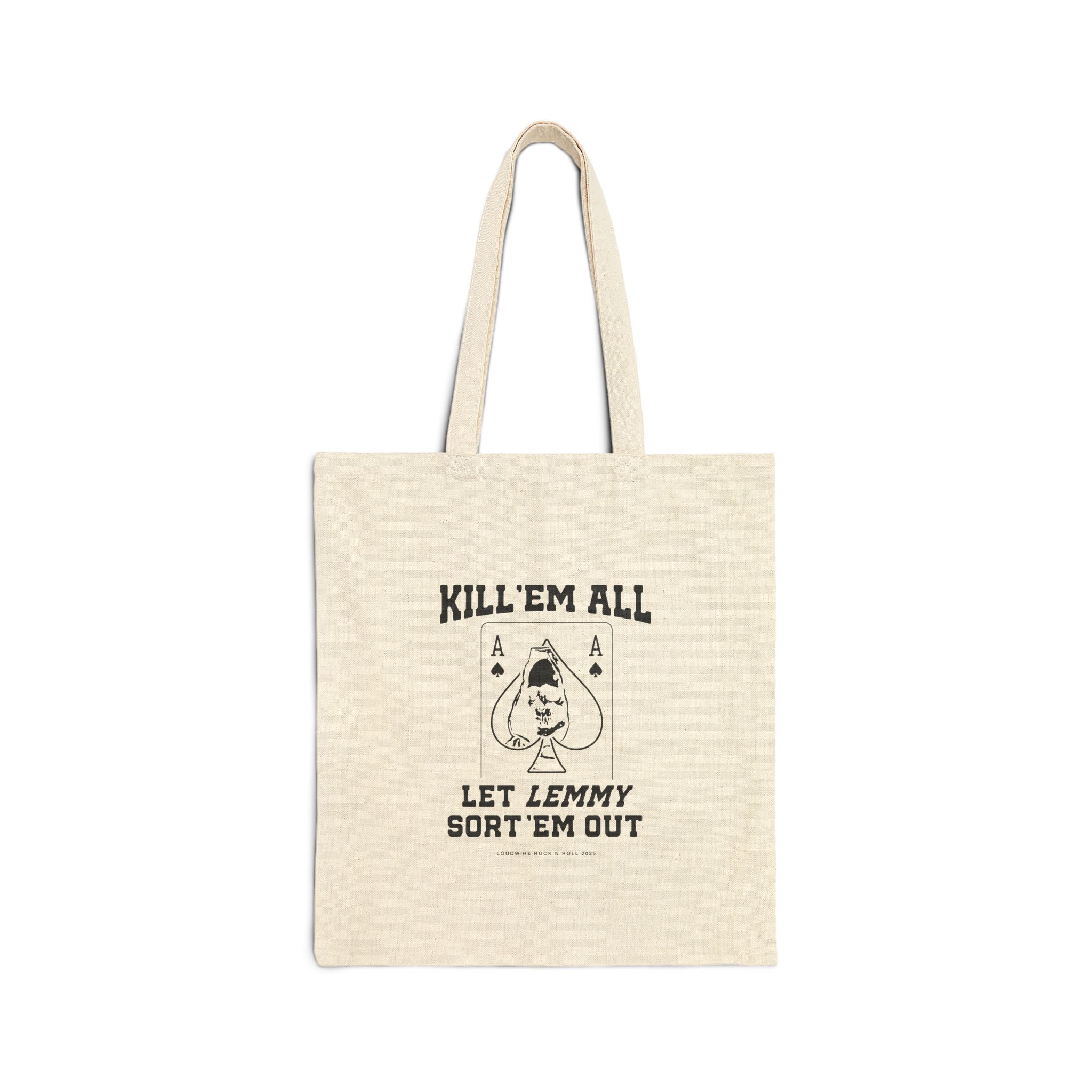 Kill 'em All Lemmy Tote Bag