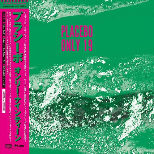 Placebo - Only Nineteen