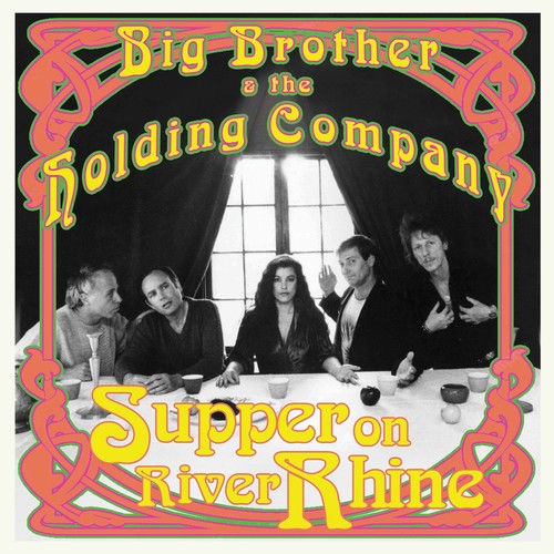 Big Brother & Holding Company - Supper On River Rhine