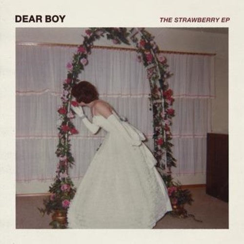 Dear Boy - The Strawberry Ep