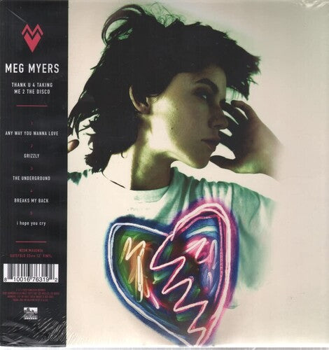 Meg Myers - Thank U 4 Taking Me 2 The Disco, I'd Like 2 Go Home Now