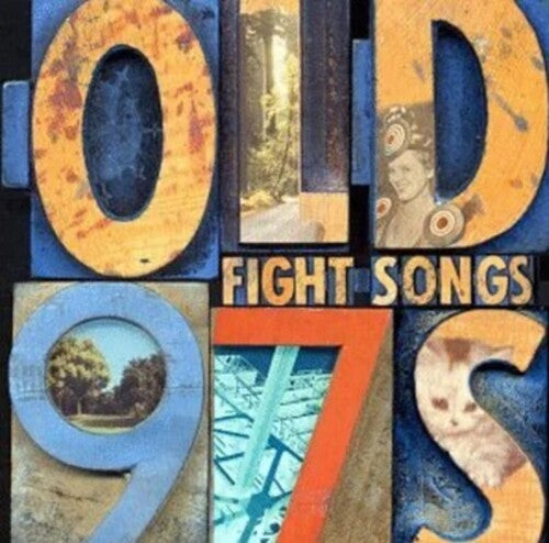 Old 97's - Fight Songs