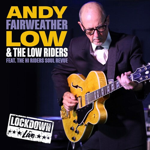 Andy & the Low Riders Fairweather - Live Lockdown