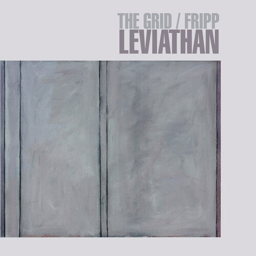Grid / Fripp - Leviathan (200gm 2 LP Vinyl)