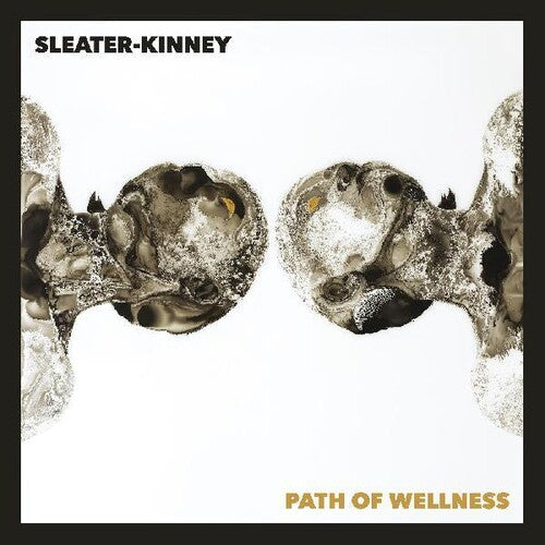 Sleater-kinney - Path of Wellness