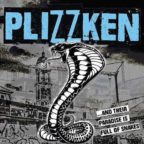 Plizzken - And Their Paradise Is Full Of Snakes
