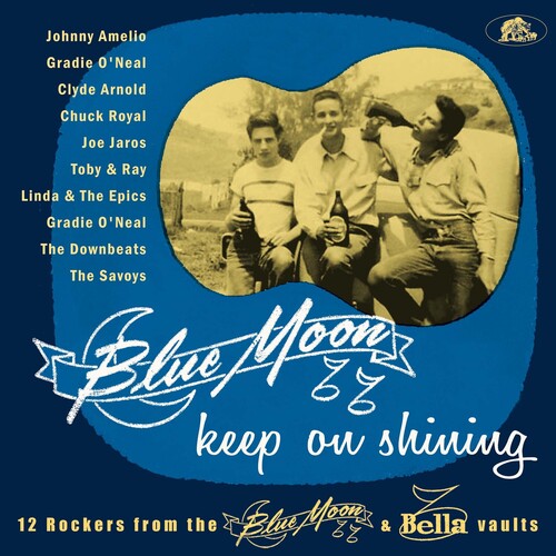 Blue Moon Keep on Shining: 12 Rockers From / Var - Blue Moon Keep On Shining: 12 Rockers From The Blue Moon & Bella   Vaults (Various Artists)