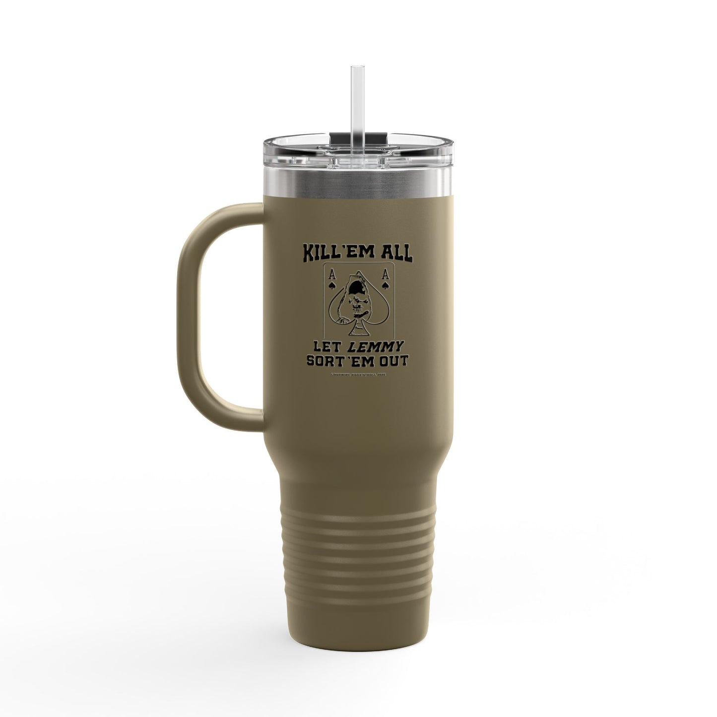 Kill 'em All Lemmy Travel Mug, 40oz