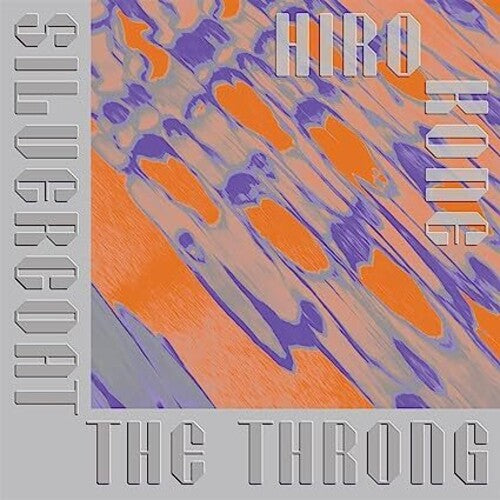 Hiro Kone - Silvercoat The Throng [Limited]