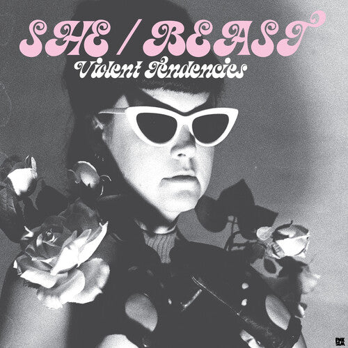 She/Beast - Violent Tendencies