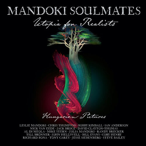 Mandoki Soulmates - Utopia For Realists: Hungarian Pictures (Gatefold black 2LP+CD & LP-Booklet)