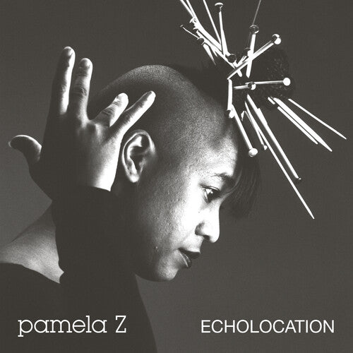 Pamela Z - Echolocation (Natural Swirl Vinyl)