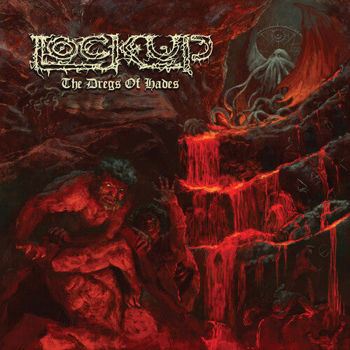 Lock Up - The Dregs of Hades (Red Vinyl)