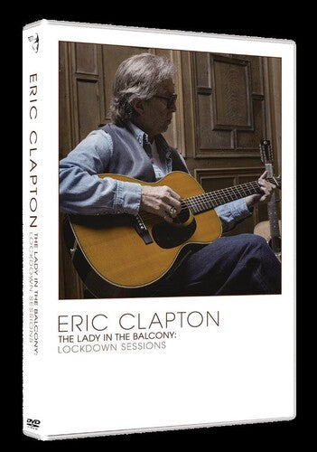 Eric Clapton - Eric Clapton - The Lady In The Balcony: Lockdown Sessions