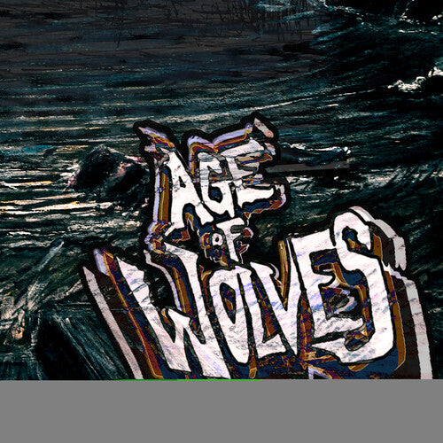 Age Of Wolves - Age Of Wolves