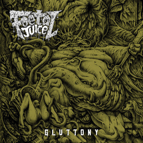 Foetal Juice - GLUTTONY