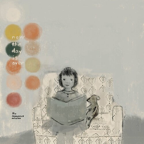 Innocence Mission - Now The Day Is Over