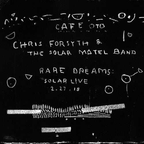 Chris / Solar Motel Band Forsyth - Rare Dreams: Solar Live 2