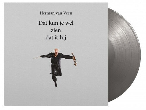 Herman Van Veen - Dat Kun Je Wel Zien Dat Is Hij [Limited 180-Gram Silver Colored Vinyl]