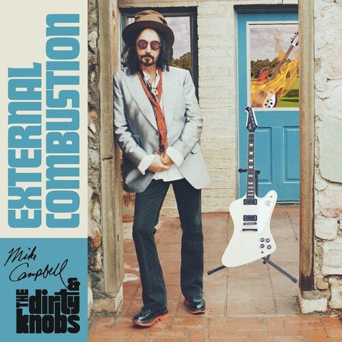 Mike & the Dirty Knobs Campbell - External Combustion