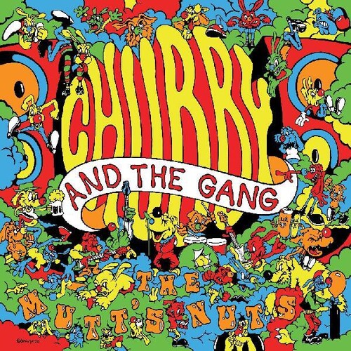 Chubby & the Gang - The Mutt's Nuts