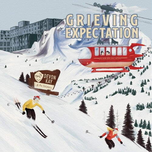 Devon & the Solutions Kay - Grieving Expectation