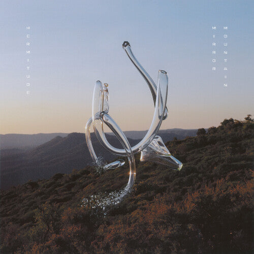 Hermitude - Mirror Mountain (clear)