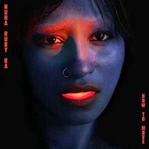 Nuha Ruby Ra - How To Move - Blue Colored Vinyl