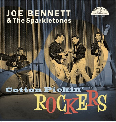 Joe & the Sparkletones Bennett - Cotton Pickin' Rockers