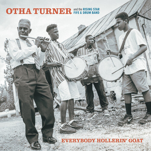 Otha & the Rising Star Fire & Drum Band Turner - Everybody Hollerin' Goat