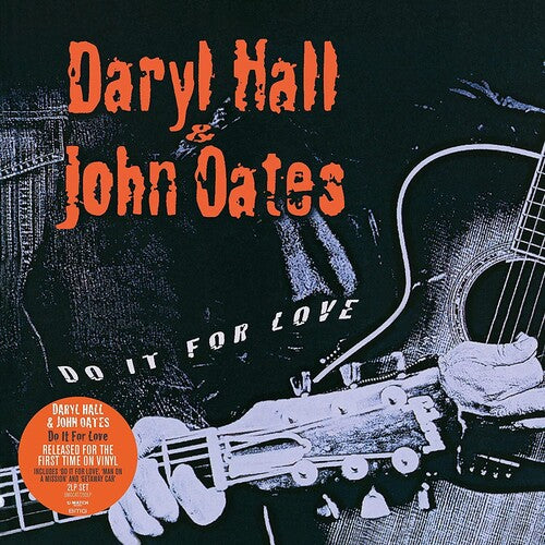 Hall, Daryl & Oates, John - Do It For Love