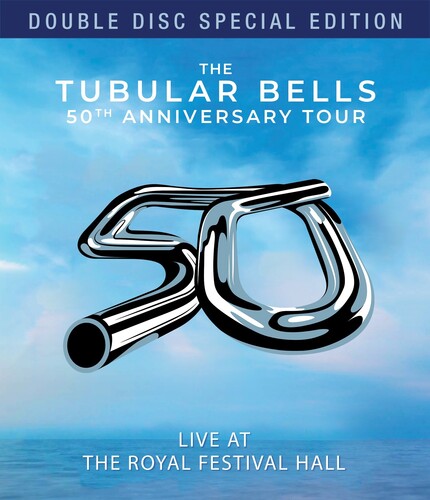 Tubular Bells 50th Anniversary Tour: Live at the - Tubular Bells 50th Anniversary Tour: Live At The Royal Festival Hall