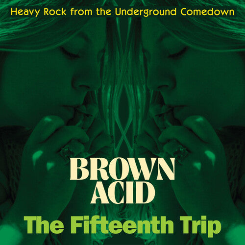 BROWN ACID - THE FIFTEENTH TRIP / VAR - Brown Acid - the Fifteenth Trip / Var