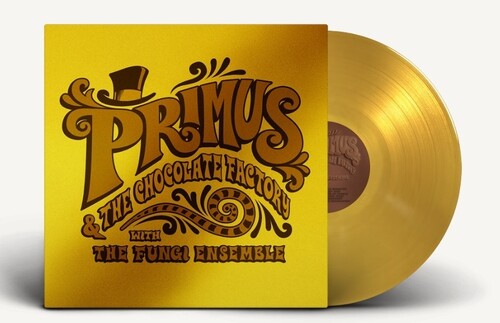 PRIMUS - Primus & the Chocolate Factory With Fungi Ensemble