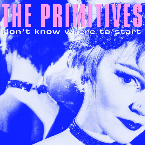 Primitives - Don't Know Where To Start