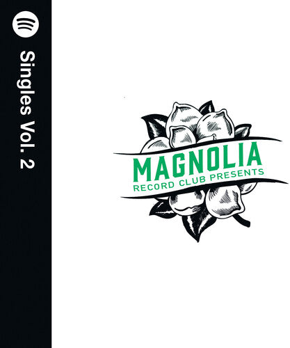 Magnolia Record Club: Spotify Singles Vol. 2 / Var - Magnolia Record Club Presents: Spotify Singles Vol. 2 (Various Artists)