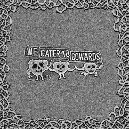 Oozing Wound - We Cater to Cowards