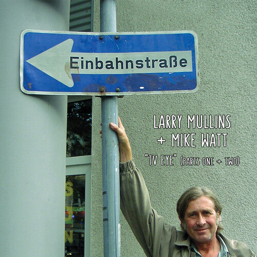 Mullins, Larry / Watt, Mike - TV Eye