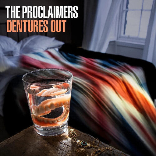 Proclaimers - DENTURES OUT
