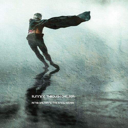 Peter Daltrey - Running Through Chelsea