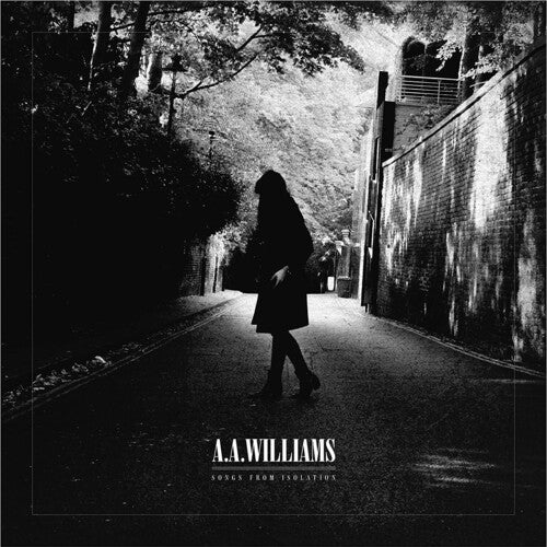 a.a. Williams - Songs From Isolation
