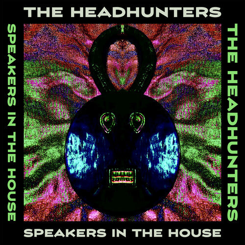 Headhunters - Speakers in the House