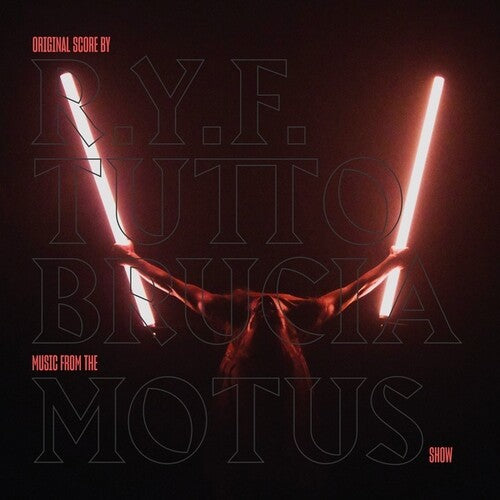 R.Y.F. - Tutto Brucia (Original Soundtrack)