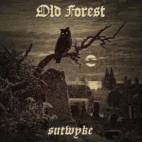 Old Forest - SUTWYKE
