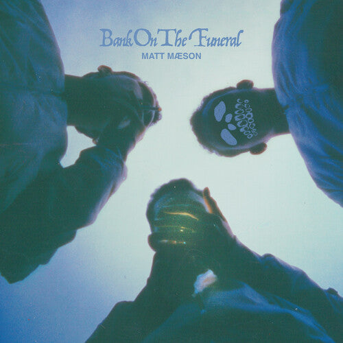 Matt Maeson - Bank On The Funeral