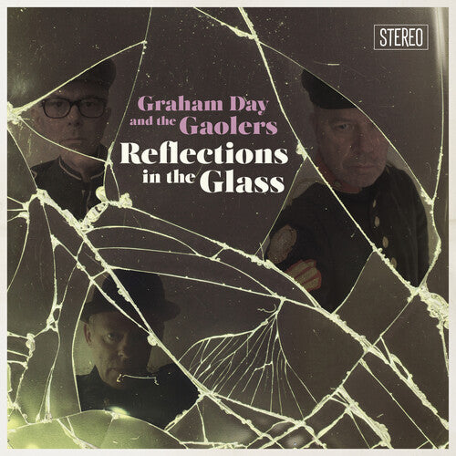 Graham & the Gaolers Day - Reflections In The Glass