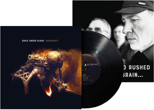 Girls Under Glass - Backdraft