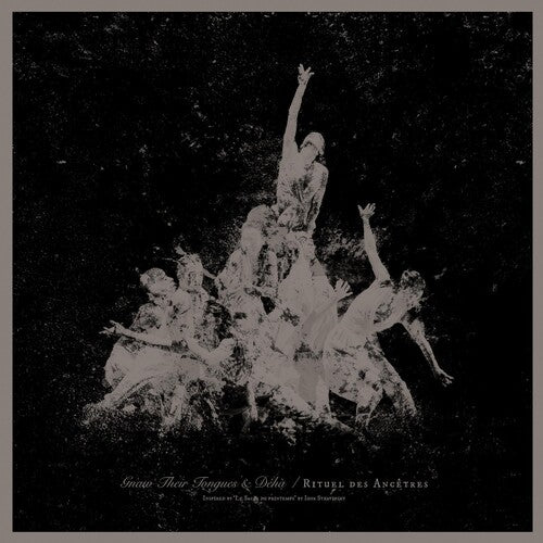 GNAW THEIR TONGUES / DEHA - Rituel Des Ancetres