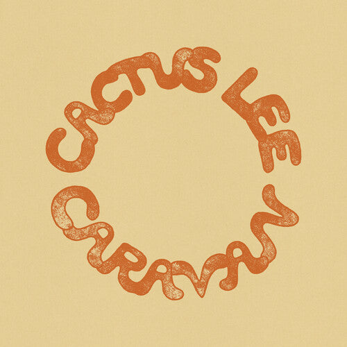 Cactus Lee - CARAVAN